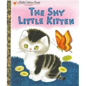 The Shy Little Kitten - Little Golden Book